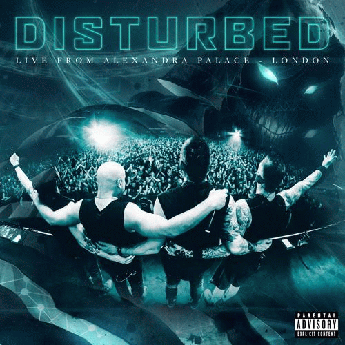 Disturbed (USA-1) : Live from Alexandra Palace, London, UK